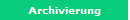 Archivierung