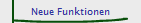 Neue Funktionen