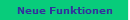 Neue Funktionen