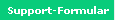Support-Formular