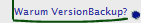 Warum VersionBackup?