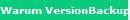 Warum VersionBackup?
